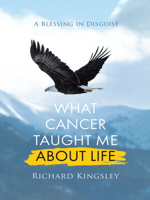 cover image of What Cancer Taught Me About Life